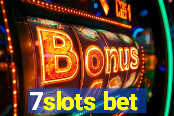 7slots bet